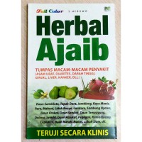 Herbal Ajaib: Tumpas macam-macam penyakit (asam urat, diabetes, darah tinggi, ginjal, liver, kanker, dll)