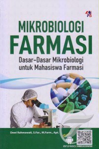 Mikrobiologi Farmasi : Dasar-dasar Mikrobiologi untuk Mahasiswa Farmasi