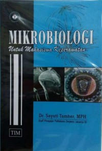 Mikrobiologi : untuk mahasiswa keperawatan