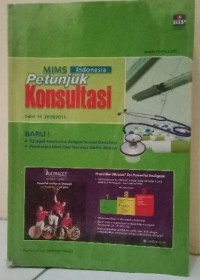 Mims Indonesia Petunjuk Konsultasi: Edisi 10 2010/2011