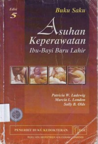 Asuhan Keperwatan Ibu-Bayi Baru Lahir