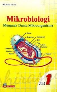 Mikrobiologi Menguak Dunia Mikroorganisme jilid 1