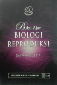 Buku Ajar Biologi Reproduksi