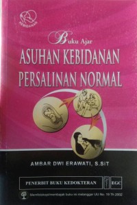 Buku Ajar Asuhan Kebidanan Persalinan Normal