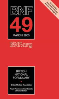 BNF 49 March 2005: British nasional formulary