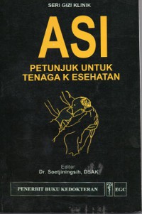 ASI Petunjuk untuk Tenaga Kesehatan