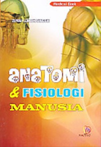 Anatomi & Fisiologi Manusia