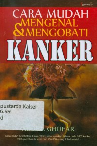 Cara Mudah Mengenal & Mengobati Kanker