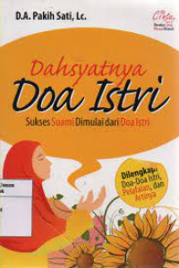 Dahsyatnya Doa Istri: Sukses suami dimulai dari doa istri