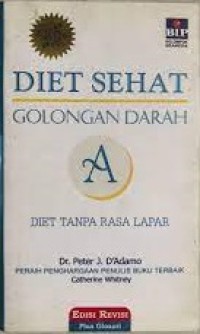 Diet Sehat Golongan Darah A: Diet tanpa rasa lapar