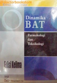 Dinamika Obat : Farmakologi dan Toksikologi