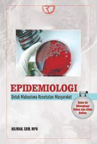 Epidemiologi Untuk Mahasiswa Kesehatan Masyarakat