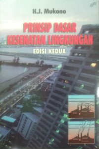 Prinsip Dasar Kesehatan Lingkungan