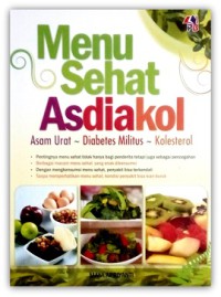 Menu Sehat Asdiakol : Asam Urat - Diabetes Militus - Kolesterol