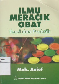 Ilmu Meracik Obat : Teori dan Praktik