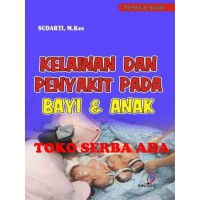 Kelainan dan Penyakit Pada Bayi & Anak