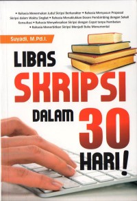 Libas Skripsi dalam 30 Hari!