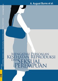 Mengatasi Persoalan Kesehatan Reproduksi dan Seksual Perempuan