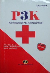 P3K Pertolongan Pertama Pada Kecelakaan