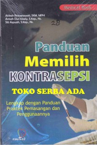 Panduan Memilih Kontrasepsi