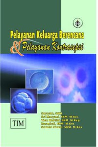 Pelayanan Keluarga Berencana & Pelayanan Kontrasepsi