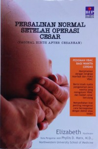 Persalinan Normal Setelah Operasi Cesar = (Vaginal Birth After Cesarean)