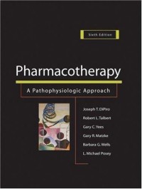 Pharmacotherapy : A Pathophysiologic Approach