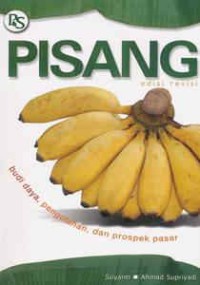 Pisang : budi daya, pengolahan, dan prospek pasar