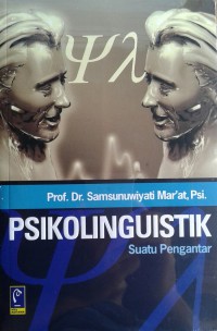 Psikolinguistik Suatu Pengantar