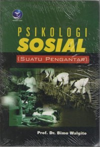 Psikologi Sosial (Suatu Pengantar)