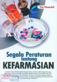 Segala Peraturan tentang Kefarmasian