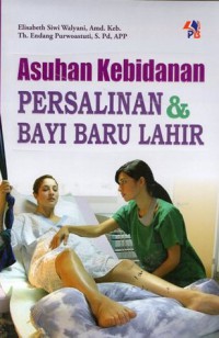 Asuhan Kebidanan Persalinan & Bayi Baru Lahir