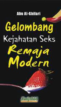 Gelombang Kejahatan Seks Remaja Modern