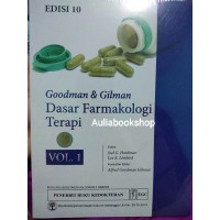 Goodman & Gilman Dasar Farmakologi Terapi Vol. 1