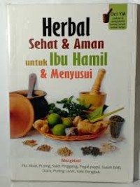 Herbal Sehat & Aman Untuk Ibu Hamil & Menyusui