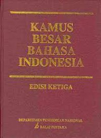 Kamus Besar Bahasa Indonesia: Edisi ketiga