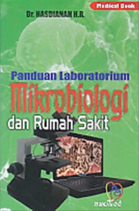 Panduan Laboratorium Mikrobiologi dan Rumah Sakit