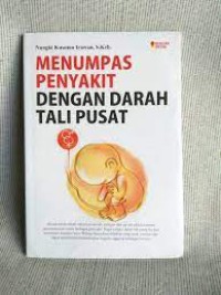 Menumpas Penyakit dengan Darah Tali Pusat